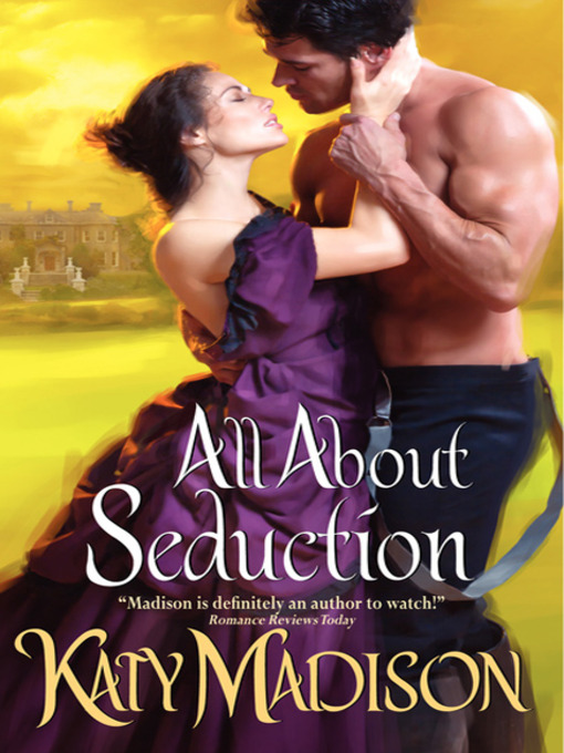Title details for All About Seduction by Katy Madison - Wait list